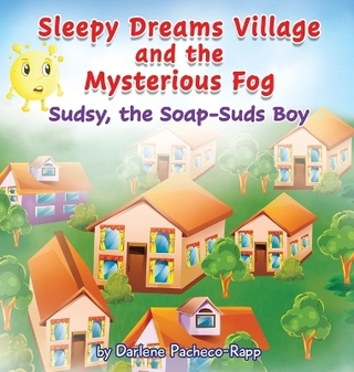 Sleepy Dreams Village and the Mysterious Fog