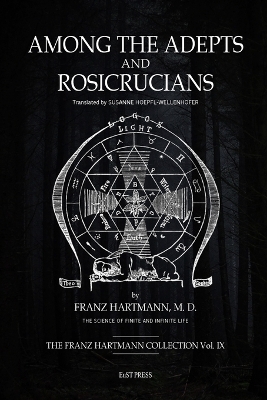 Among the Adepts and RosicrucianS - Franz Hartmann