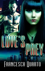 Love's Prey -  Francesca Quarto