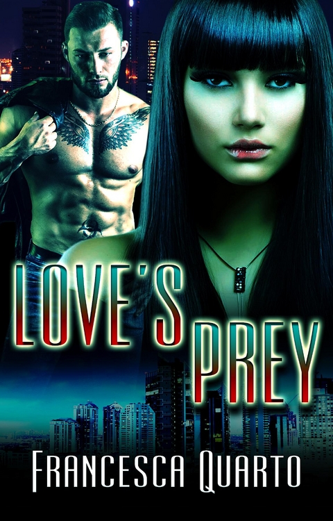 Love's Prey -  Francesca Quarto