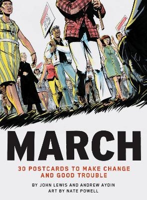 March: 30 Postcards to Make Change and Good Trouble - John Lewis