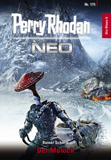 Perry Rhodan Neo 175: Der Moloch -  Rainer Schorm