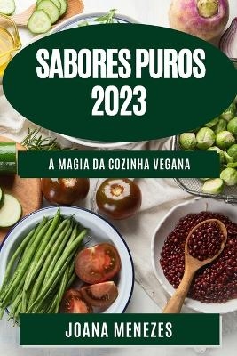 Sabores Puros 2023 - Joana Menezes