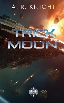Trick Moon - a R Knight