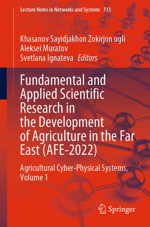 Fundamental and Applied Scientific Research in the Development of Agriculture in the Far East (AFE-2022) - 