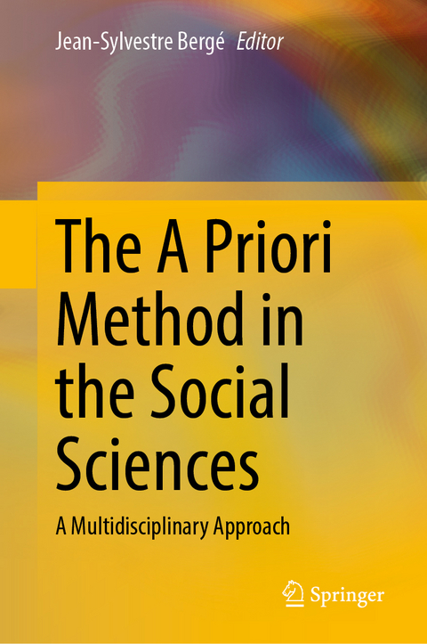 The A Priori Method in the Social Sciences - 