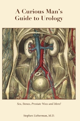 A Curious Man's Guide to Urology