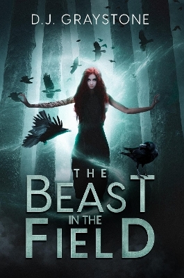 The Beast in the Field - D.J. Graystone