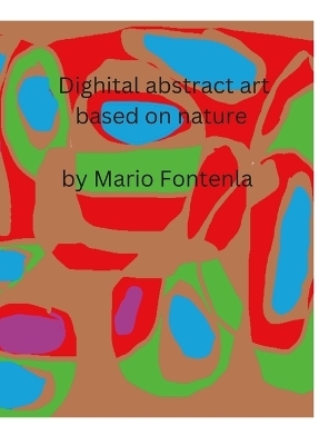 Digital Art based on Nature - Mario Fontenla