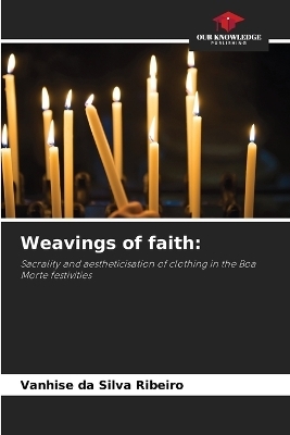 Weavings of faith