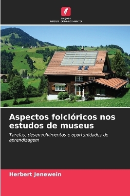 Aspectos folclóricos nos estudos de museus