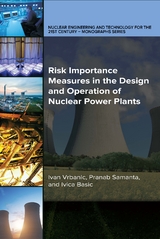 Risk Importance Measures in the Design and Operation of Nuclear Power Plants - Ivan Vrbanic