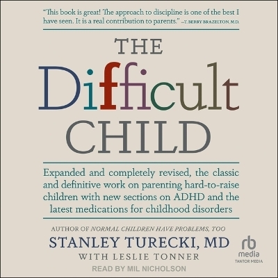 The Difficult Child - Stanley Turecki