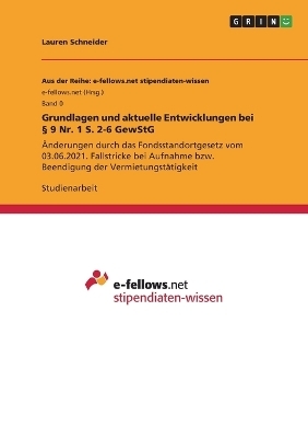 Grundlagen und aktuelle Entwicklungen bei Â§ 9 Nr. 1 S. 2-6 GewStG