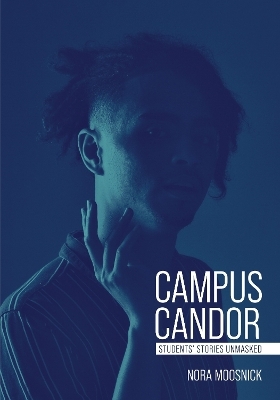 Campus Candor - Nora Moosnick