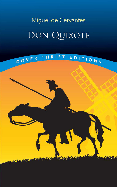 Don Quixote -  Miguel de Cervantes