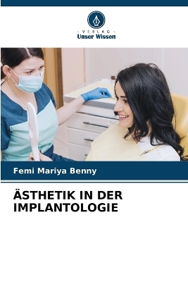 Ästhetik in Der Implantologie