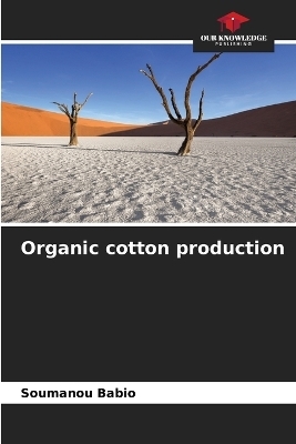 Organic cotton production - Soumanou Babio