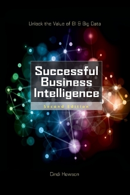 Successful Business Intelligence 2e (Pb) - Cindi Howson