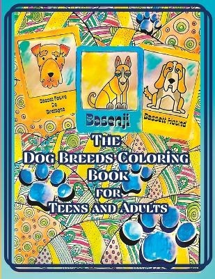 Dog Breeds Coloring Book for Teens and Adults - Collins Amewode