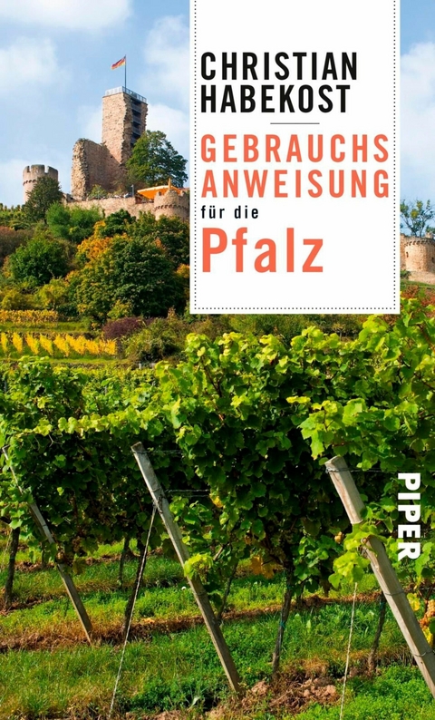 Gebrauchsanweisung f&uuml;r die Pfalz -  Christian Habekost