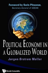 Political Economy In A Globalized World - Joergen Oerstroem Moeller