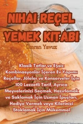 Nihai Re&ccedil;el Yemek Kitabı -  &Uuml;mran Yavuz