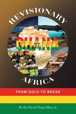 Revisionary Ghana & Africa - Dr David Nana Ofori  Jr