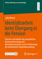 Identit&auml;tsarbeit beim &Uuml;bergang in die Pension - Julia Reiner