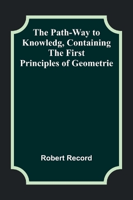 The Old Way - Robert Record