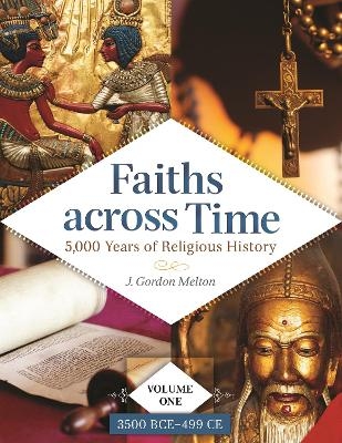 Faiths across Time - J. Gordon Melton