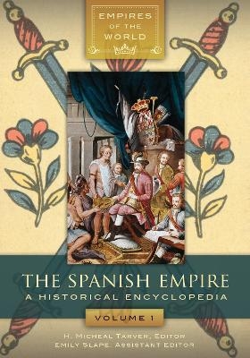 The Spanish Empire - 