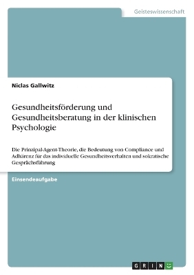GesundheitsfÃ¶rderung und Gesundheitsberatung in der klinischen Psychologie