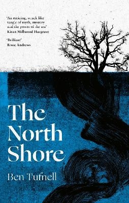 The North Shore - Ben Tufnell