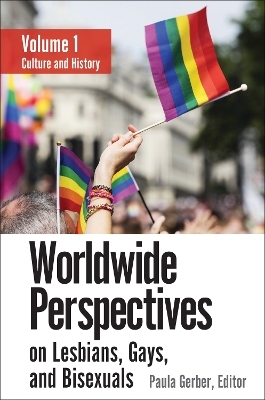 Worldwide Perspectives on Lesbians, Gays, and Bisexuals - 
