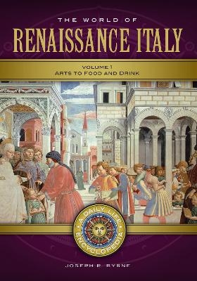 The World of Renaissance Italy - Joseph P. Byrne