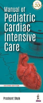 Manual of Pediatric Cardiac Intensive Care