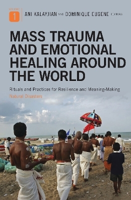Mass Trauma and Emotional Healing around the World - 