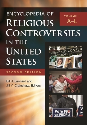 Encyclopedia of Religious Controversies in the United States