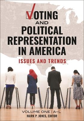 Voting and Political Representation in America - 