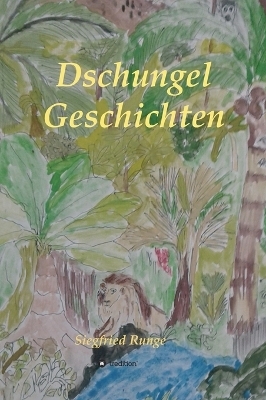 Dschungel Geschichten