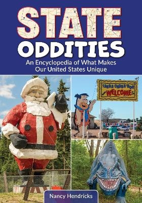 State Oddities - Nancy Hendricks