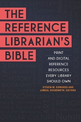 The Reference Librarian's Bible - 