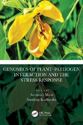 Genomics of Plant–Pathogen Interaction and the Stress Response