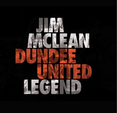 Jim Mclean Dundee United Legend - Steve Finan