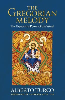 The Gregorian Melody - Alberto Turco