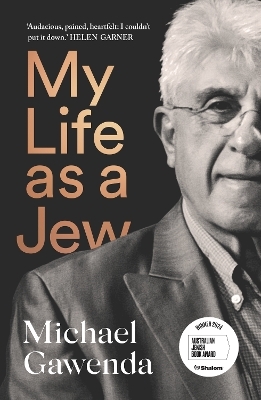 My Life as a Jew - Michael Gawenda