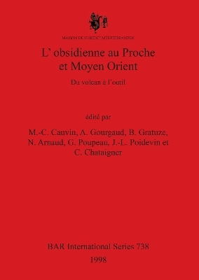L'obsidienne au Proche et Moyen Orient - 
