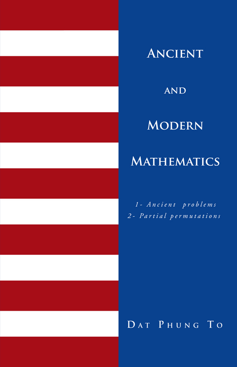 Ancient and Modern Mathematics - DAT PHUNG TO