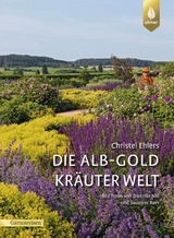Die Alb-Gold Kr&auml;uter Welt - Christel Ehlers